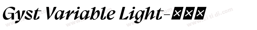 Gyst Variable Light字体转换